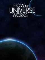 How The Universe Works (Phần 9)