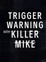 Killer Mike: Phá Rào Định Kiến