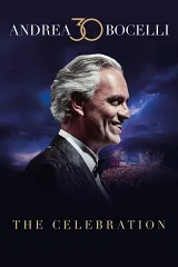 Andrea Bocelli 30: Hành Trình Kỷ Niệm