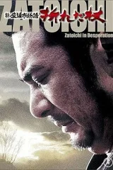 Câu Chuyện Mới Về Zatoichi: Cây Gậy Gãy