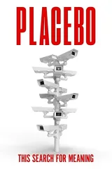 Placebo: Hành Trình Tìm Ý Nghĩa