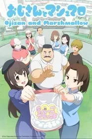 Ojisan To Marshmallow: Hige-san To Yume Mashmallow