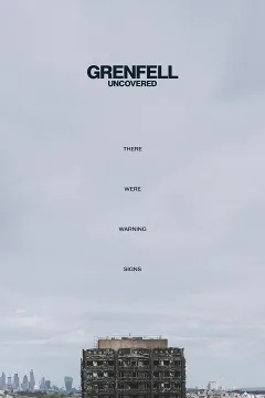 Grenfell: Vạch Trần Vụ Hỏa Hoạn