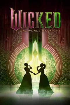 Wicked: Một Đêm Tuyệt Diệu