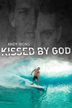 Andy Irons: Được Chúa Hôn
