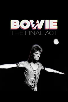 Bowie: Hành Động Cuối Cùng