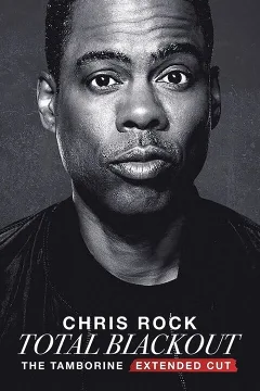 Chris Rock: Đen Toàn Tập - Phiên Bản Tamborine Mở Rộng