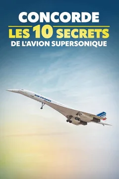 Concorde: 10 Bí Mật Của Chiếc Máy Bay Siêu Thanh