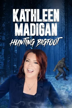 Kathleen Madigan: Săn Lùng Bigfoot