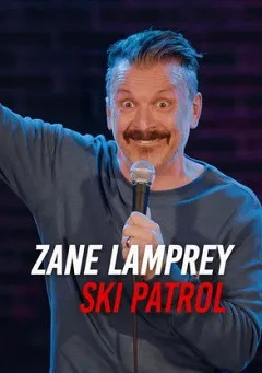 Zane Lamprey: Đội Tuần Tra Trượt Tuyết