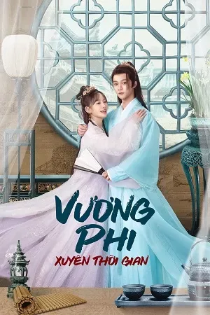 Vương Phi Xuyên Thời Gian