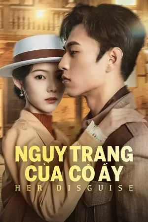 Ngụy Trang Của Cô Ấy