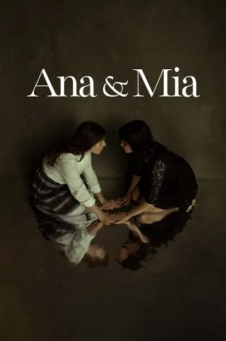 Ana và Mia