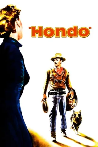 Hondo - Người Hùng Miền Tây