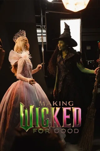 Making Wicked: For Good