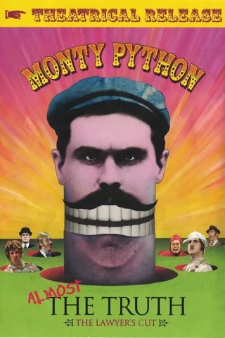 Monty Python: Gần Như Sự Thật (Bản Cắt của Luật Sư)
