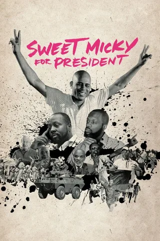 Sweet Micky - Ứng Cử Viên Tổng Thống