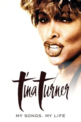 Tina Turner - Những Bài Hát Của Tôi. Cuộc Đời Tôi